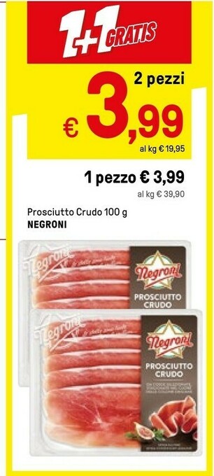 Iper La Grande Negroni Prosciutto Crudo offerta