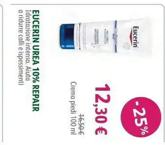 Lloyds Farmacia Eucerin Urea 10% Repair Idratazione Intensa Aiuta A Ridurre Calli E Ispessimenti offerta