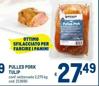 Metro Tulip Maiale offerta