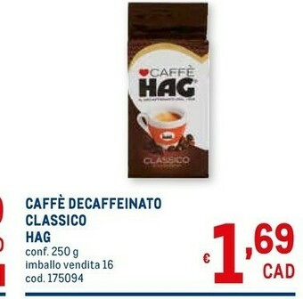 Metro Hag Caffè offerta