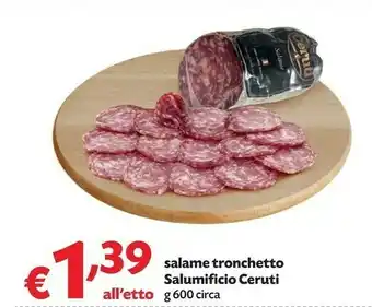 Pam Salumificio Ceruti Salame Tronchetto offerta