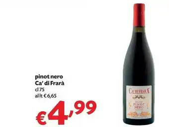 Pam Ca' Di Frara Pinot Nero offerta