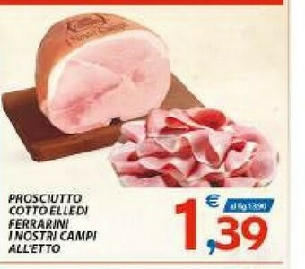Vivo Supermercati Elledi Prosciutto cotto offerta