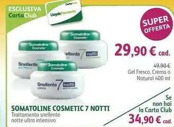 Lloyds Farmacia Somatoline Cosmetic 7 Notti offerta