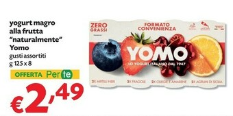 Pam Yomo Yogurt Magro Alla Frutta Naturalmente offerta