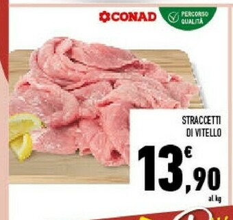Conad City Straccetti Di Vitello offerta