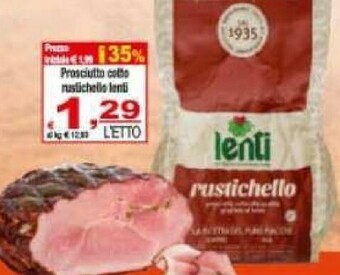 CTS Supermercati Rustichello Prosciutto cotto offerta