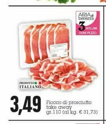Emi Supermercati Fiocco Di Prosciutto Take Away offerta