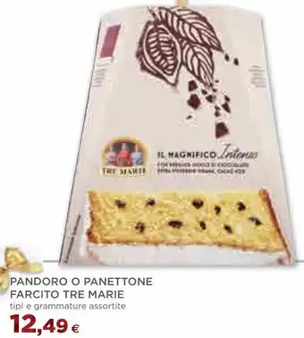 Coop Pandoro o panettone farcito tre marie tipie e grammature assortite offerta