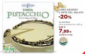 Coop Linea dessert l'arte del gelato un esempio torta al pistacchio offerta