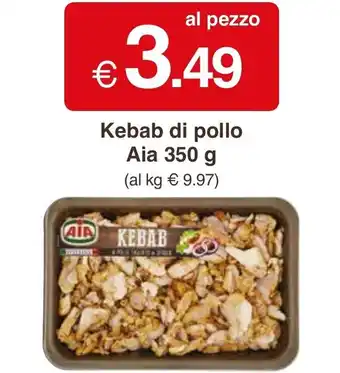 Sì con te Market Aia Kebab di pollo 350 g offerta