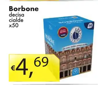 Sugros Borbone decisa cialde x 50 offerta