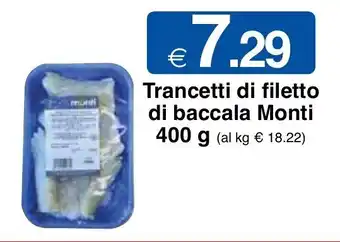 Sì con te Supermercati Trancetti di filetto di baccala Monti 400 g offerta
