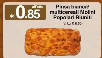 Pinsa bianca/ multicereali Molini Popolari Riuniti
