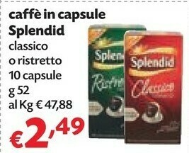 Pam Splendid Caffe In Capsule offerta