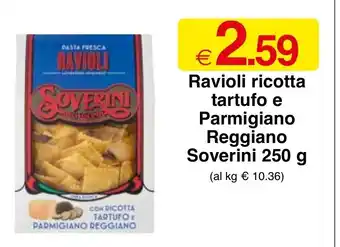 Ravioli ricotta tartufo e Parmigiano Reggiano Soverini 250 g
