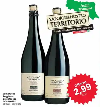 Despar Medici Lambrusco Reggiano dolce/secco DOC 750 ml offerta