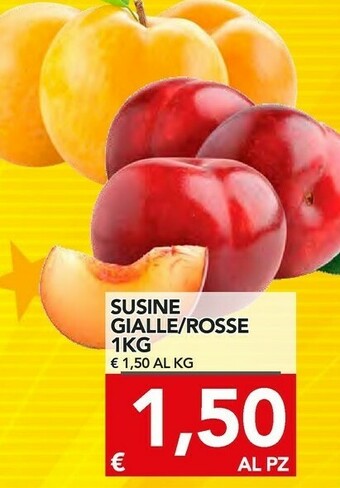 Susine Gialle/ Rosse