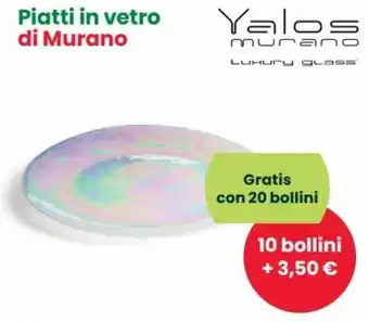 Despar Yalos murano Piatti in vetro di Murano offerta