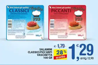 Qui Discount Classici Salamini Piccanti Vaschetta 100gr offerta