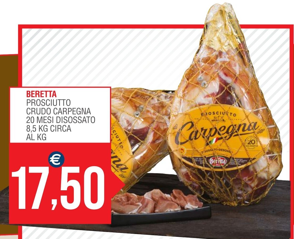 Beretta Prosciutto Crudo Carpegna 20 Mesi Disossato 8,5 Kg Circa Al Kg