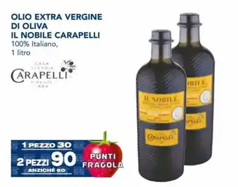 Esselunga Il Nobile Carapelli Olio Extra Vergine di Oliva 100% Italiano 1 litro offerta