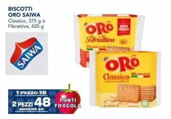 Esselunga Oro Saiwa Biscotti Classico 375 g o Fabrattiva 420 g offerta