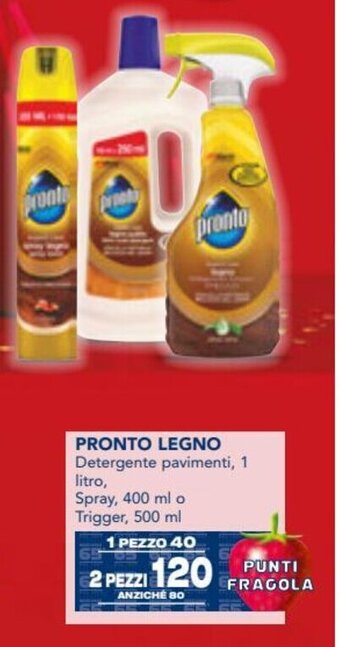 Esselunga Pronto Legno Detergente pavimenti 1 litro, Spray 400 ml o Trigger 500 ml offerta