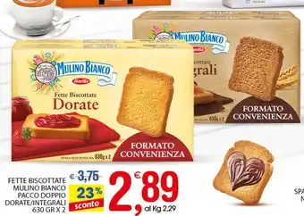 Qui Discount Mulino Bianco Fette Biscottate Pacco Doppio Dorate/Integrali 630grx2 offerta