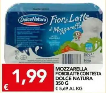 Dolce Natura Fiordilatte con Testa Mozzarella 350g