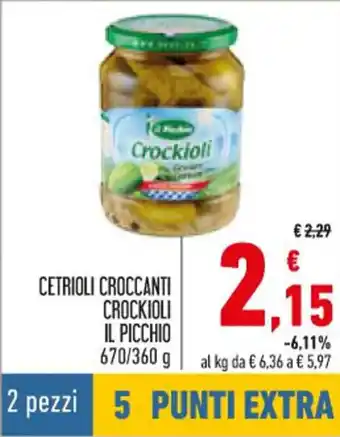 Conad Il Picchio Crockioli Cetrioli Croccanti 670/360 g offerta