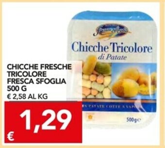 TuoDi Fresca Sfoglia Chicche Fresche Tricolore 500g offerta