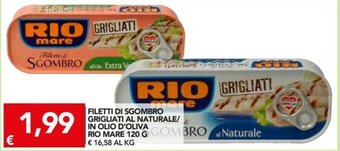 TuoDi Rio Mare Filetti di Sgombro Grigliati Al Naturale/In Olio D'Oliva 120g offerta