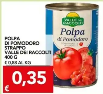 TuoDi Valle dei Raccolti Polpa di Pomodoro Strappo 400g offerta