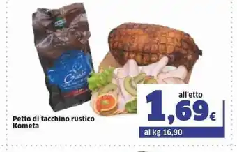 Sigma Petto di tacchino rustico Kometa offerta