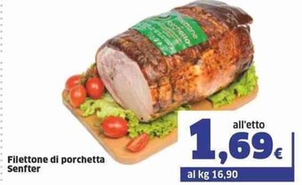 Sigma Filettone di porchetta Senfter offerta