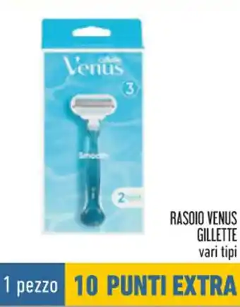 Conad Gillette Rasoio Venus vari tipi offerta