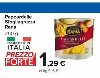 Carrefour Iper Pappardelle sfogliagrezza rana 250g offerta