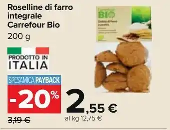 Carrefour Iper Roselline di farro integrale carrefour bio 200g offerta