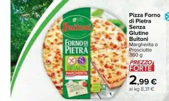 Carrefour Iper Pizza forno di pietra senza glutine buitoni margherita e prosciutto 360g offerta