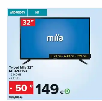 Carrefour Iper Tv led mila 32'' mt32chs3 offerta