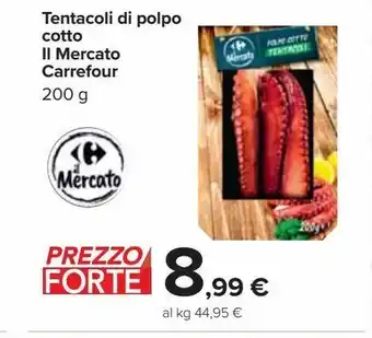 Carrefour Iper Tentacoli di polpo cotto il mercato carrefour 200g offerta