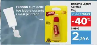 Carrefour Iper Balsamo labbra carmex 10g offerta