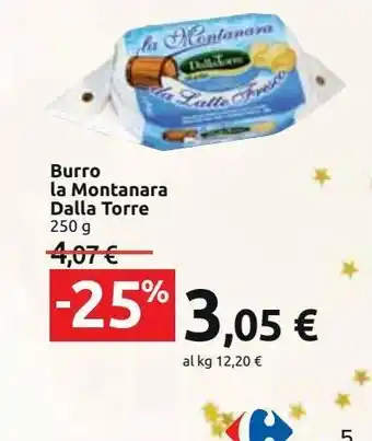 Carrefour Iper Burro la montanara dalla torre offerta