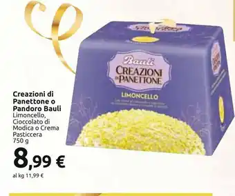 Carrefour Iper Creazioni di panettone o pandoro bauli offerta