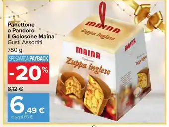 Carrefour Market Panettone o pandoro il golosone maina offerta