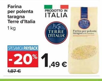 Carrefour Market Farina per polenta taragna terre d'italia offerta