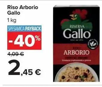 Carrefour Market Riso arborio gallo offerta