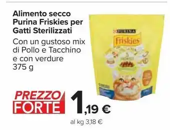 Carrefour Market Alimento secco purina friskies per gatti sterilizzati offerta
