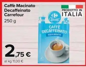 Carrefour Market Caffè macinato decaffeinato carrefour offerta